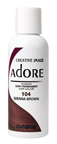 Adore Semi-Permanent Haircolor # 104 Sienna Brown, 4 Ounce (118ml)
